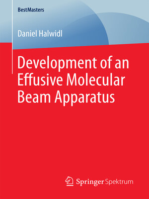 cover image of Development of an Effusive Molecular Beam Apparatus